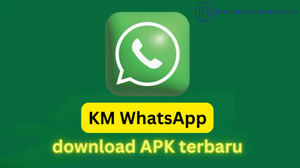 Kelebihan dan Kekurangan KM WhatsApp 2023
